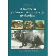 könyv, Lanszki József: A korszerű prémesállat-tenyésztés gyakorlata