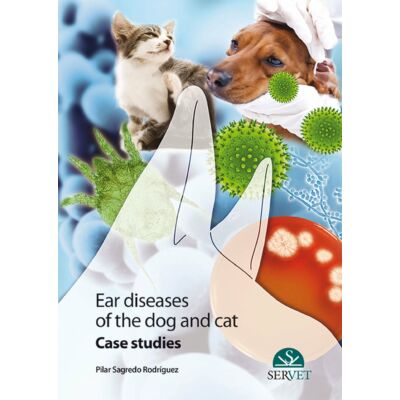 Pilar Sagredo Rodríguez: Ear diseases of the dog and cat