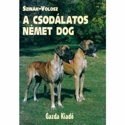 Szinák-Volosz: A csodálatos német dog