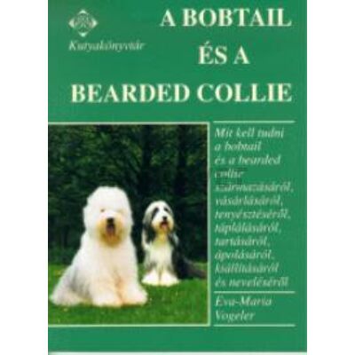 könyv, Eva-Maria Vogeler: A bobtail és a bearded Collie