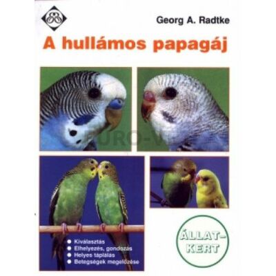 könyv, Georg A. Radtke/ A hullámos papagáj