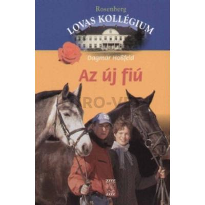 könyv, Dagmar Hoßfeld: Az új fiú